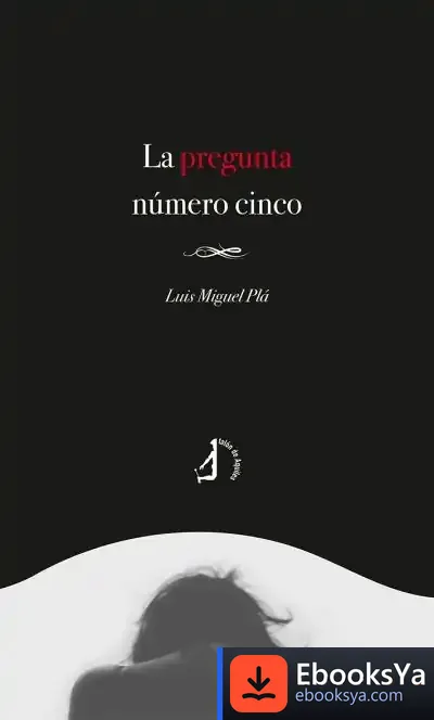 Descargar La Pregunta Número Cinco