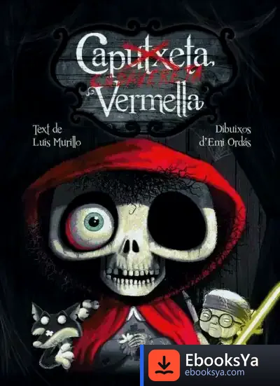 Descargar Cadavereta Vermella de Luis Murillo