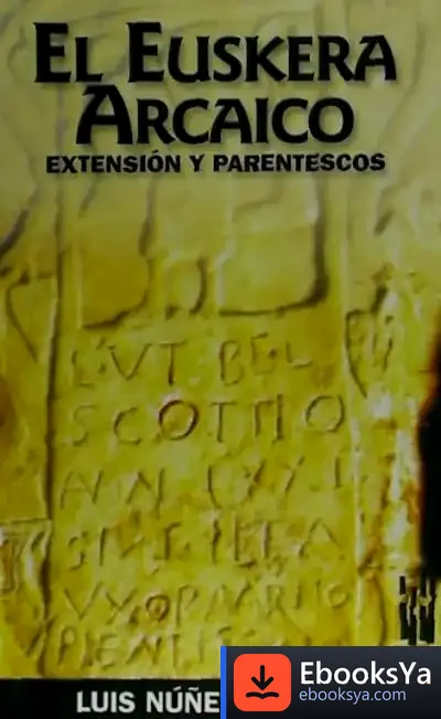 Descargar El Euskera Arcaico de Francisco Ruiz Noguera