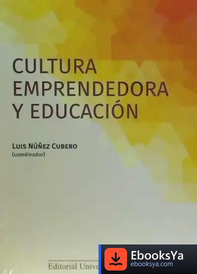 Descargar Cultura Emprendedora Y Educación