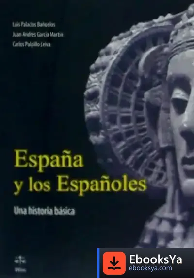 Descargar España Y Los Españoles de Luis Palacios Bañuelos
