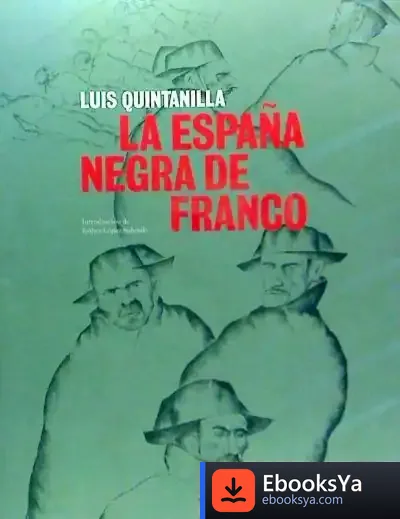 Descargar La España Negra De Franco de Rafael Chaves Ávila