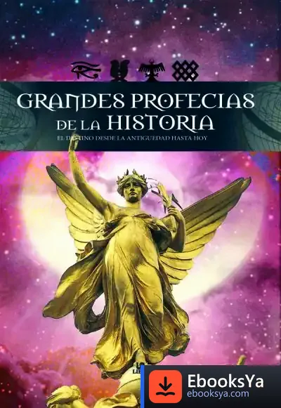 Descargar Grandes Profecías De La Historia de Luis Utrilla Navarro