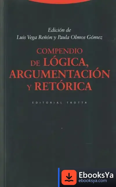 Descargar Compendio De Lógica, Argumentación Y Retórica (3ª Edición)