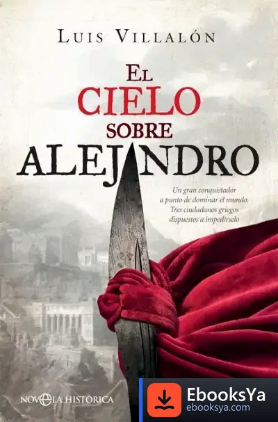 Descargar El Cielo Sobre Alejandro de Luis Villalón Camacho