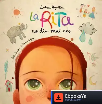 Descargar La Rita No Diu Mai Res de Luisa Aguilar Montes