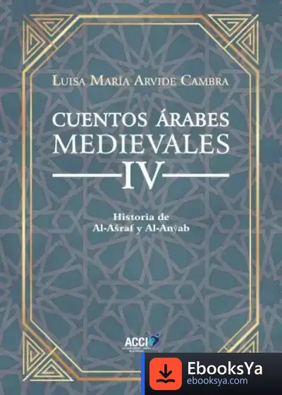 Descargar Cuentos Árabes Medievales Iv
