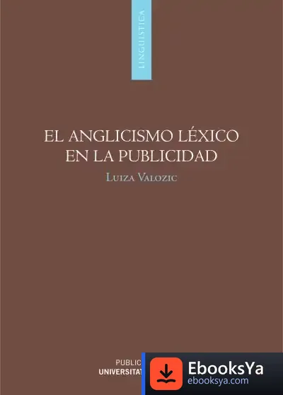 Descargar El Anglicismo Léxico En La Publicidad de Giorgio Todde