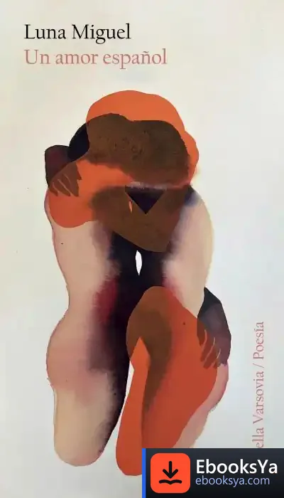 Descargar Un Amor Español de Luna Miguel