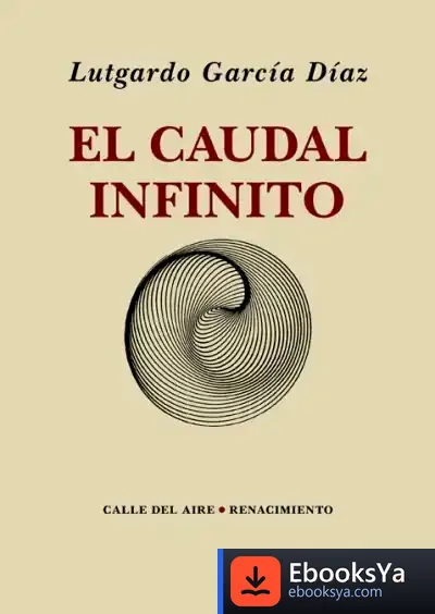 Descargar El Caudal Infinito