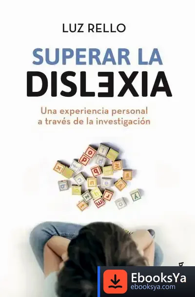 Descargar Superar La Dislexia de Luz Rello