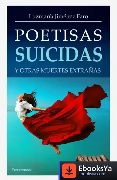 Descargar Poetisas Suicidas de Luzmaría Jiménez Faro