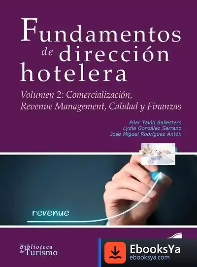 Descargar Fundamentos De Dirección Hotelera de Lydia González Serrano