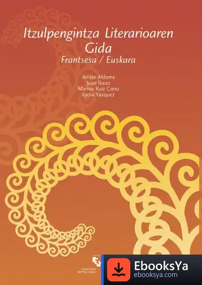 Descargar Itzulpengintza Literarioaren Gida. Frantsesa / Euskara
