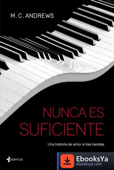 Descargar Nunca Es Suficiente de M. C. Andrews