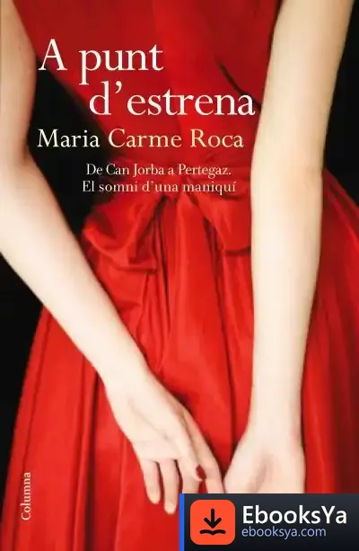 Descargar A Punt D'Estrena de M. Carme Roca