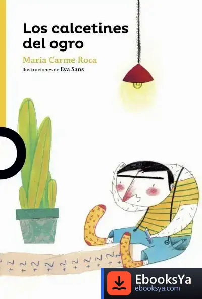 Descargar Los Calcetines Del Ogro de M. Carme Roca