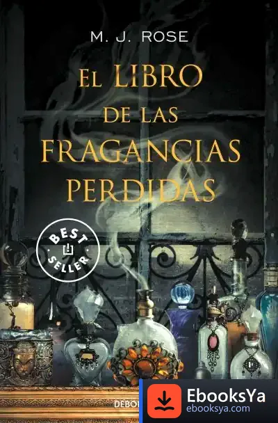 Descargar El Libro De Las Fragancias Perdidas