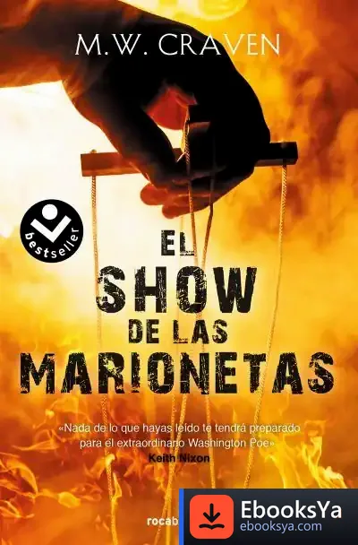 Descargar El Show De Las Marionetas (Serie Washington Poe 1) de M. W. Craven