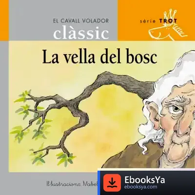 Descargar La Vella Del Bosc