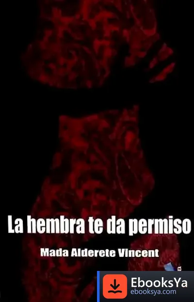Descargar La Hembra Te Da Permiso