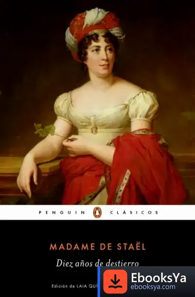 Descargar Diez Años De Destierro de Madame de Staël - Madame de -