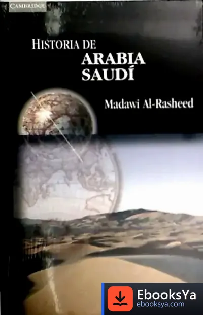 Descargar Historia De Arabia Saudí de Carlos Frigola