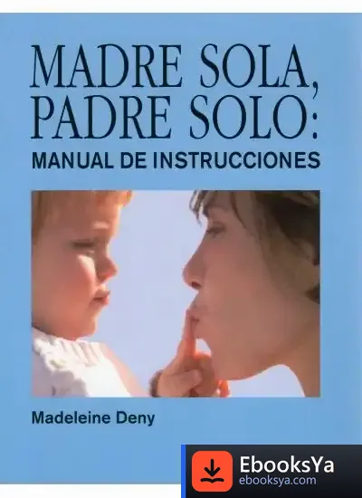 Descargar Madre Sola, Padre Solo