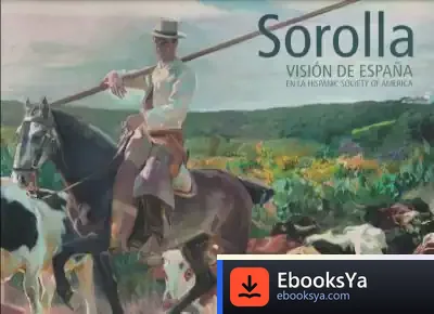 Descargar Sorolla. Visión De España En La Hispanic Society Of America de Madeleine Haddon