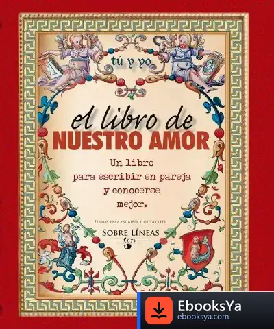 Descargar El Libro De Nuestro Amor de Maena García Estrada
