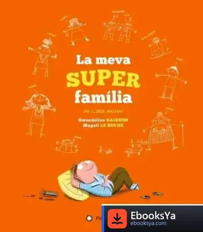 Descargar La Meva Superfamília