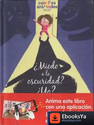 Descargar ¿Miedo A La Oscuridad? ¿Yo? de Magali Le Huche