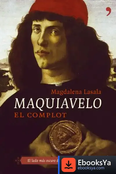 Descargar Maquiavelo: El Complot de Iván Rocha Freire