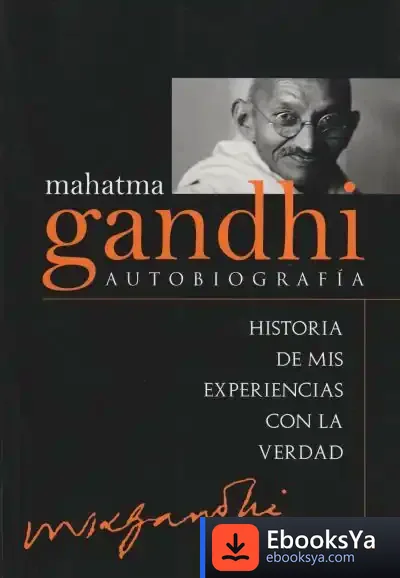 Descargar Mahatma Gandhi: Autobiografía de Mahatma Gandhi