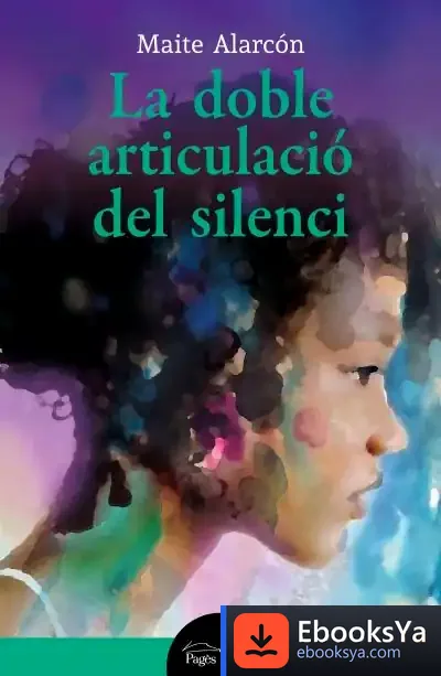 Descargar La Doble Articulació Del Silenci