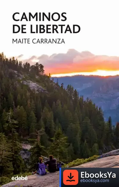 Descargar Caminos De Libertad de Maite Carranza