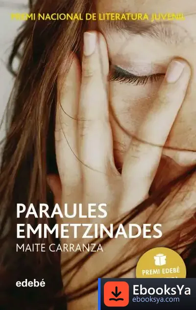 Descargar Paraules Emmetzinades (Premi Edebé De Lit. Juvenil)