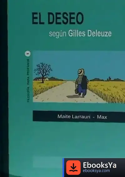 Descargar El Deseo Según Gilles Deleuze