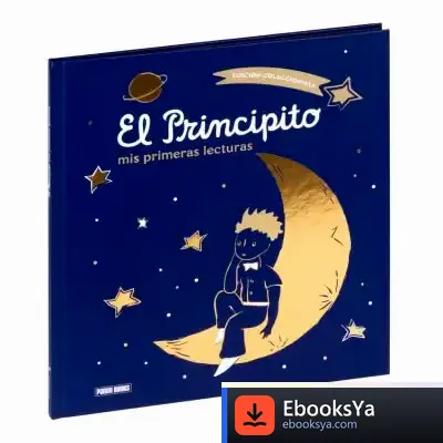 Descargar El Principito, Mis Primeras Lecturas - Edición Coleccionista de Imma Pla