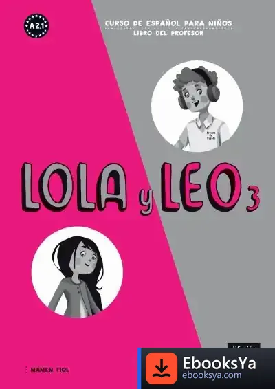 Descargar Lola Y Leo 3 Libro Del Profesor de Mamen Fiol