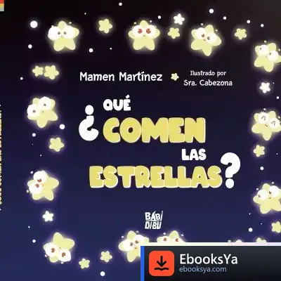 Descargar ¿Qué Comen Las Estrellas? de Mamen Martínez