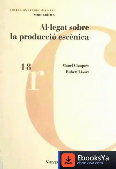 Descargar Al·Legat Sobre La Producció Escènica de Varios Autores