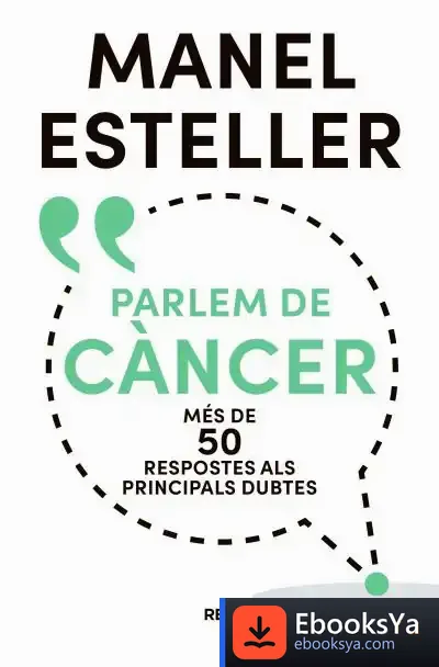 Descargar Parlem De Càncer de Manel Esteller Badosa