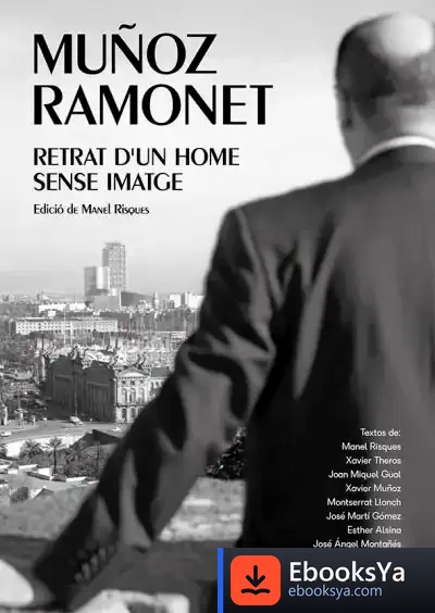 Descargar Muñoz Ramonet: Retrat Dun Home Sense Imatge