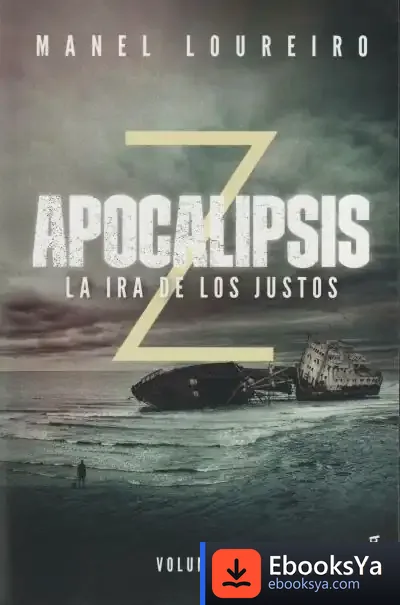 Descargar Apocalipsis Z 3. La Ira De Los Justos