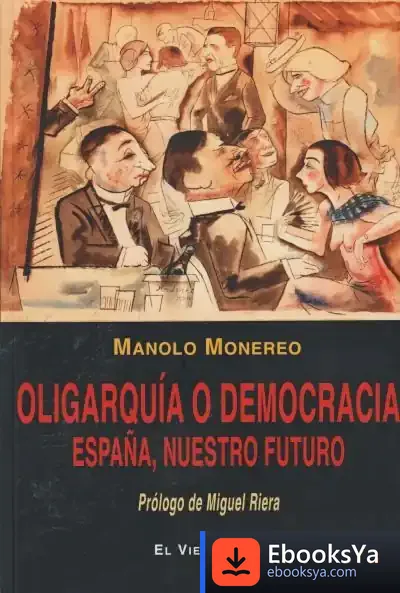 Descargar Oligarquía O Democracia de Manolo Monereo