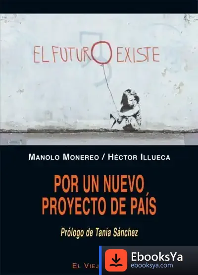 Descargar Por Un Nuevo Proyecto De País de Manolo Monereo