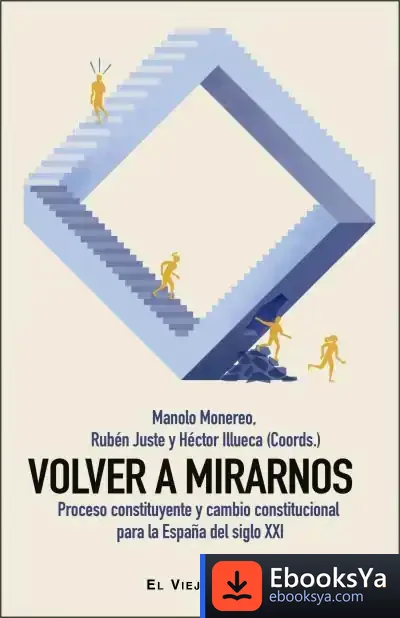 Descargar Volver A Mirarnos de Manolo Monereo