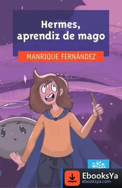 Descargar Hermes, Aprendiz De Mago de Manrique Fernández Vázquez