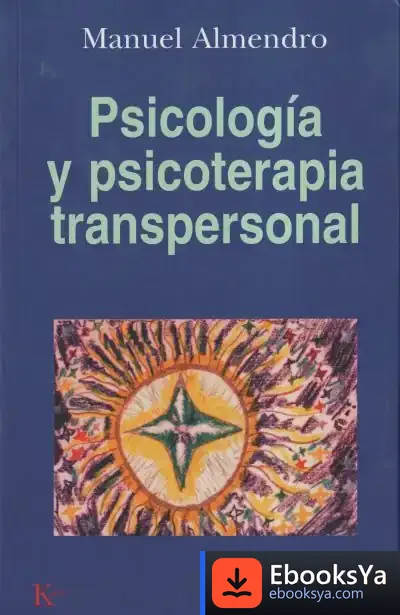 Descargar Psicología Y Psicoterapia Transpersonal de Varios Autores